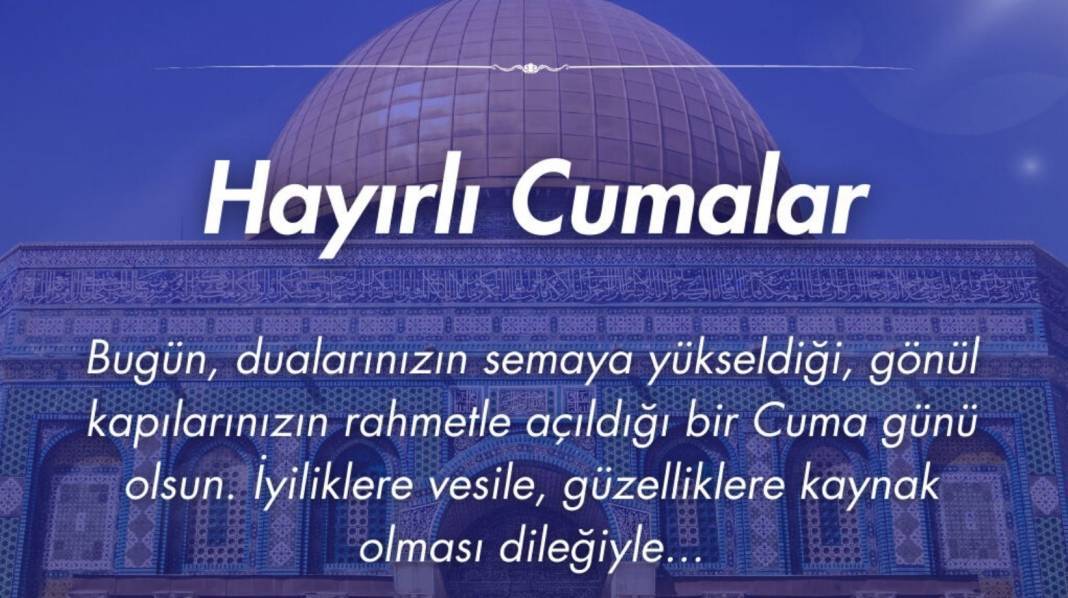 Hayırlı Cumalar mesajları: 31 Ekim 2025 için en güzel, resimli ve dualı Cuma mesajlarını sevdiklerinizle paylaşın! 8